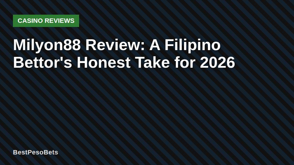 Milyon88 Review: A Filipino Bettor's Honest Take for 2026